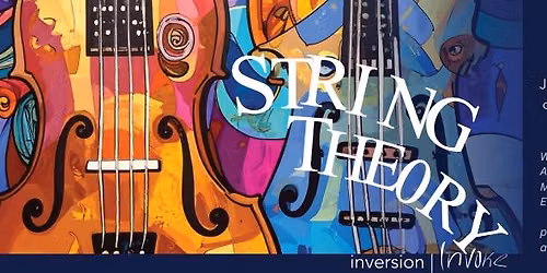 Inversion presents String Theory featuring Invoke (Sunday)