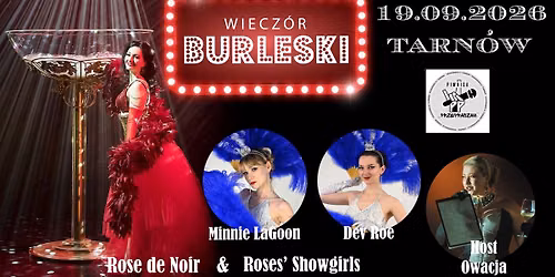 Wiecz\u00f3r Burleski \/\/ Tarn\u00f3w