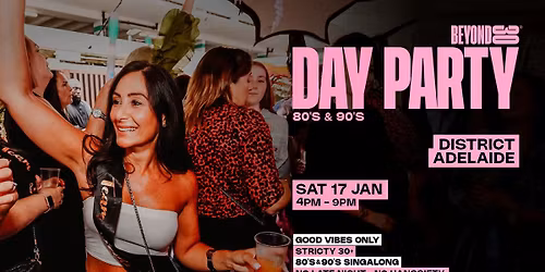 Beyond 30 Presents... Daytime Clubbing | Adelaide \ud83c\udf89