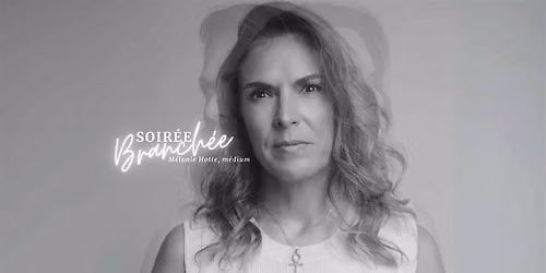 Soirée Branchée avec l'Au-Delà! BOISBRIAND