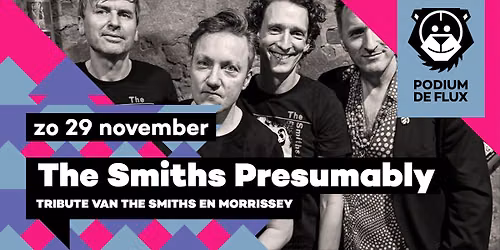 The Smiths Presumably - Tribute van The Smiths en Morrissey