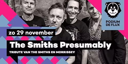 The Smiths Presumably - Tribute van The Smiths en Morrissey