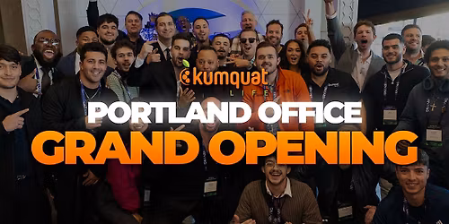 Grand Opening + Opportunity Night | Kumquat Life Portland HQ