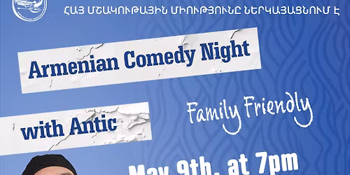 Armenian Comedy Night with Antic