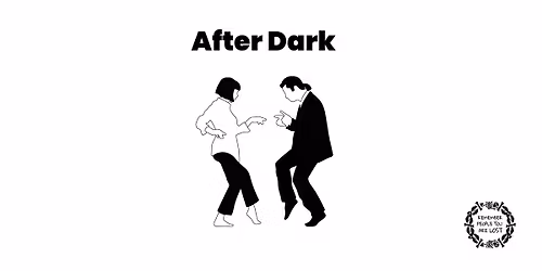 After Dark | Shake & Bake 
