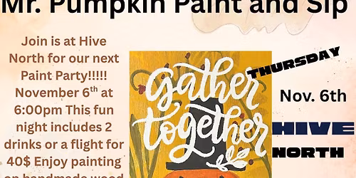 Mr. Pumpkin Paint and Sip