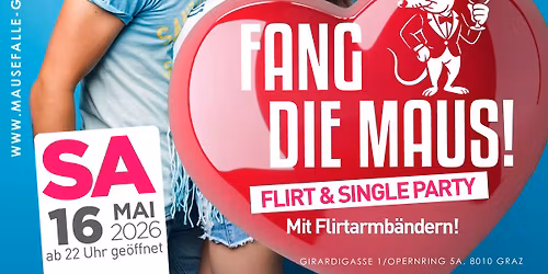 FANG DIE MAUS \u2013 FLIRT & SINGLE PARTY!
