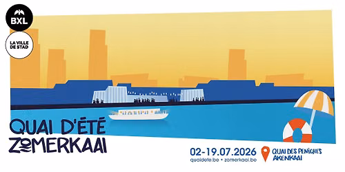 Opening Quai d'\u00e9t\u00e9\/ Zomerkaai 2026 