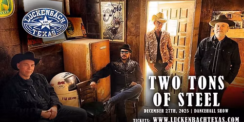 Two Tons of Steel (Luckenbach Texas)