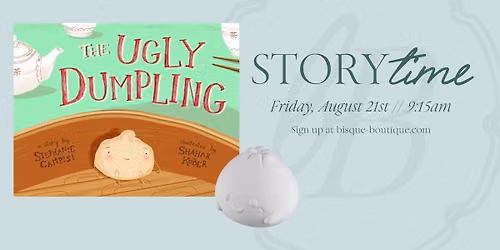 Friday StoryTime: The Ugly Dumpling