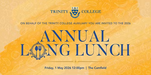 Trinity College Auxiliary Long Lunch