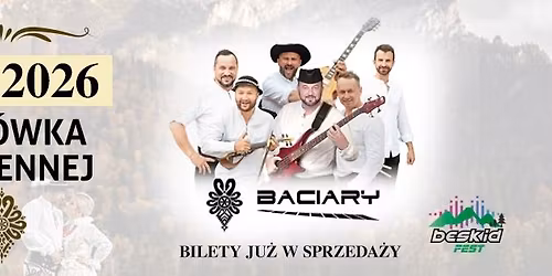 BeskidFest - ZESP\u00d3\u0141 BACIARY - MAJ\u00d3WKA 2026 BRENNA