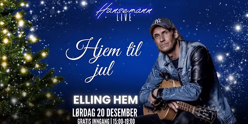 Hjem Til Jul | Elling Hem | Hansemann Live