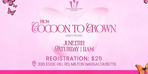 From Cocoon to Crown Girls Picnic