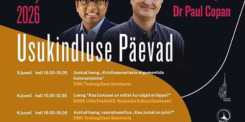 Avatud loeng Dr. Paul Copaniga: \u201eKristlusevastaste argumentide kummutamine\u201d