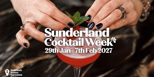 Sunderland Cocktail Week 2027