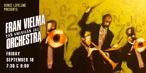 FRAN VIELMA & The Pan American Jazz Orchestra