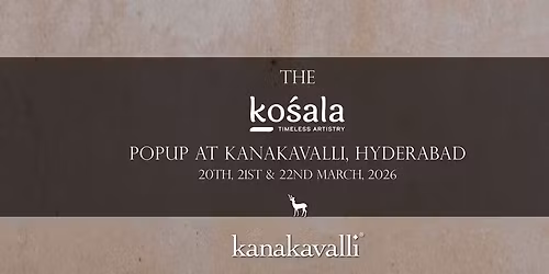The Kosala Pop Up at Kanakavalli Hyderabad