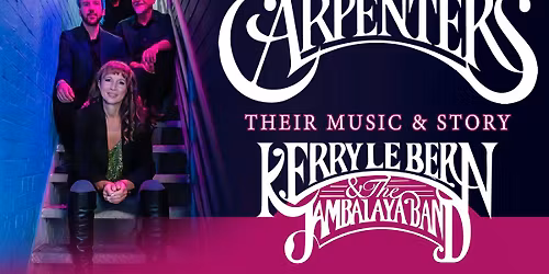 The Carpenters Story: Rainy Days, Mondays & Good Old Dreams