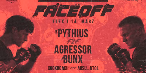 THE HIVE & COLLAPSE proudly presents: FACE OFF w/ PYTHIUS F2F AGRESSOR BUNX 
