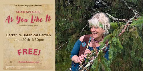 The Rooted Voyageurs present 'As You Like It' at Berkshire Botanical Garden