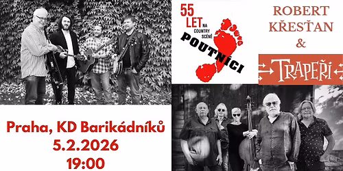 Poutn\u00edci 55 let na Country sc\u00e9n\u011b, host Robert K\u0159es\u0165an a Trape\u0159i 