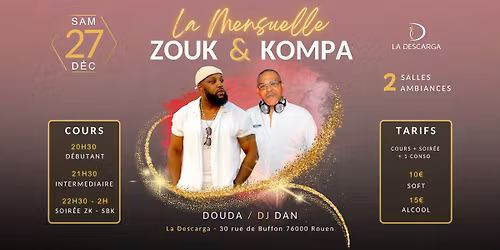 La Mensuelle Zouk\/Kompa \u00e0 la Descarga