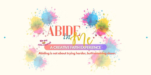Abide In Me \u2014 Faith, Creativity & Connection.