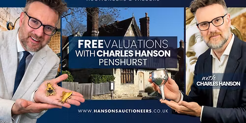 Charles Hanson Penshurst Valuation Day: Free Valuations \u2013 Jewellery, Gold, Silver, Watches &Antiques
