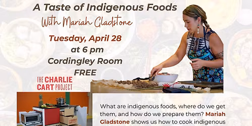 A Taste of Indigenous Foods with Mariah Gladstone