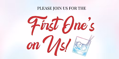 First One's on Us (Classes of 2000 to Present)