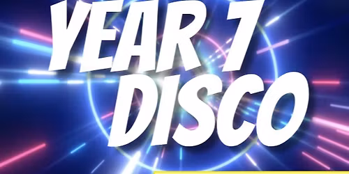 Year 7 - Disco
