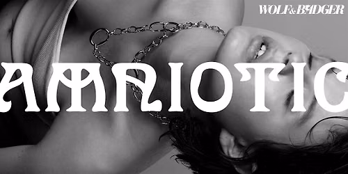 AMNIOTIC x Wolf & Badger - New Collection Launch