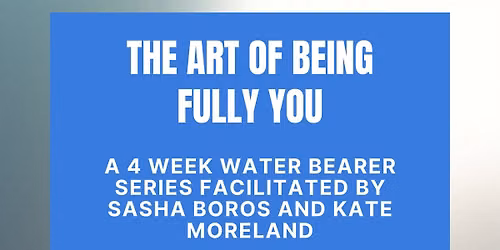 The Art of Being Fully You - Four week book circle