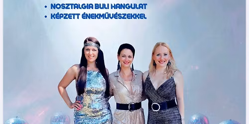 G\u00e1lakoncert az Aranydi\u00f3 \u00d3voda-B\u00f6lcs\u0151de t\u00e1mogat\u00e1s\u00e1ra - ABBA Forever