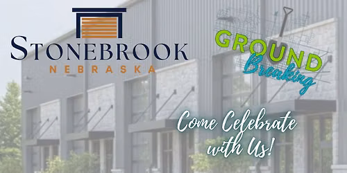 Groundbreaking Ceremony for Stonebrook Nebraska