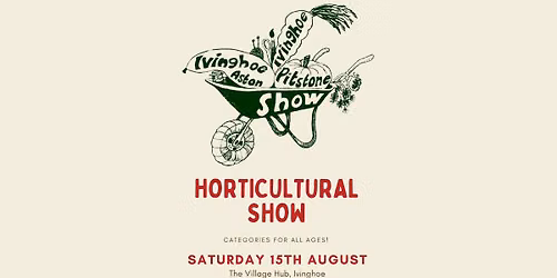 Ivinghoe, Pitstone and Ivinghoe Aston Horticultural Show 2026