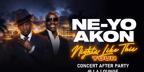 NE-YO &amp; AKON CONCERT AFTER PARTY