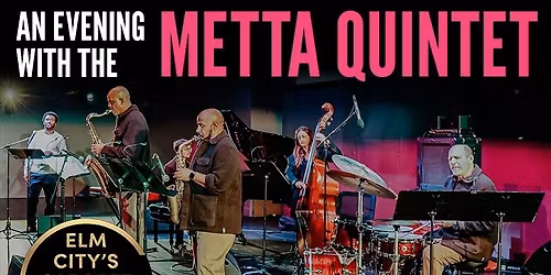 An Evening with the Metta Quintet
