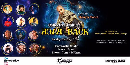 Collective Culture 'Back to Back' Hosted by Thanyia Moore