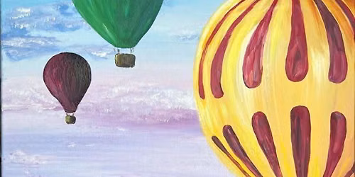 Paint and Sip \u2013 Up, Up & Away