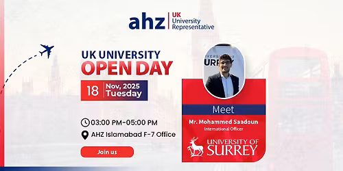 University of Surrey Open Day @ AHZ Islamabad F-7 Office