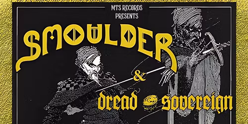 SMOULDER + DREAD SOVEREIGN live at Amadeus