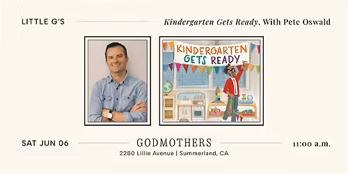 Little G\u2019s: \u201cKindergarten Gets Ready\u201d With Pete Oswald