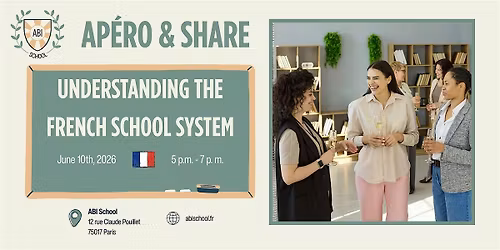 Ap\u00e9ro & Share: Understanding the French School System