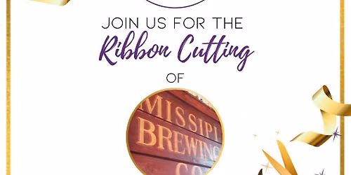GMCCI Ribbon Cutting - Missippi Brewing Co.