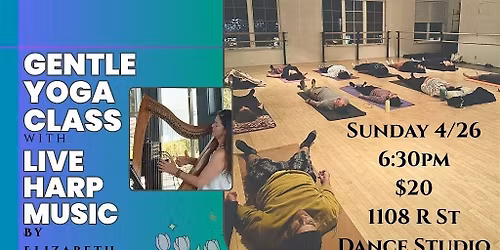 Gentle Yoga with Live Harp Music - April