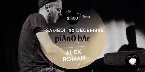 ALEX ROMAN | Piano Bar