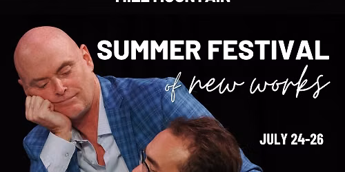 Summer 2026 Festival of New Works