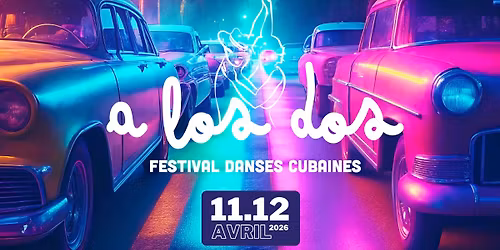 Festival Danses Cubaines A Los Dos, 11&12 avril, Tarn